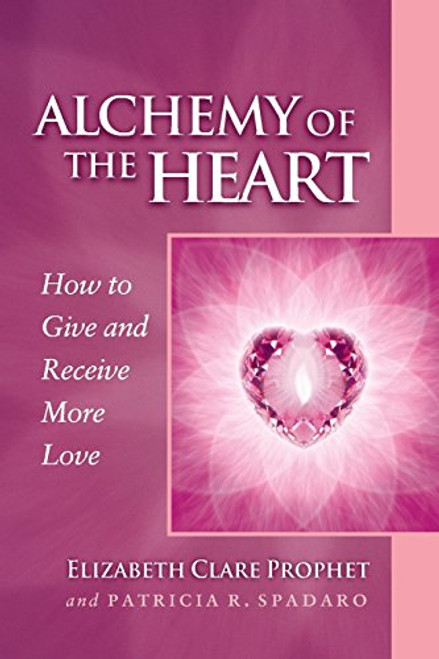 Alchemy of the Heart (Pocket Guides to Practical Spirituality)