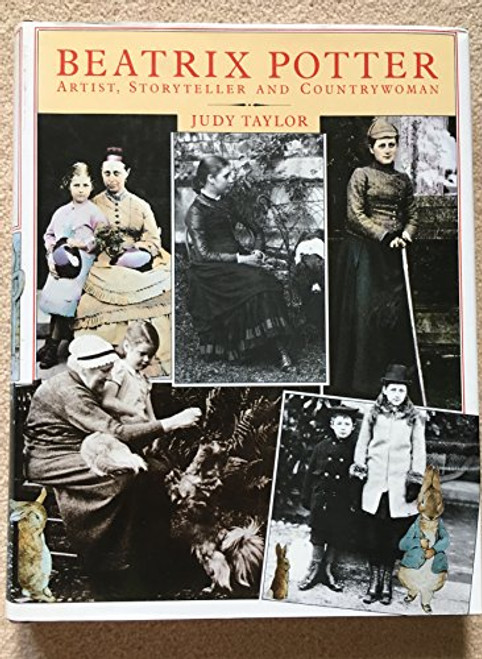 Beatrix Potter:  Artist, Storyteller and Countrywoman