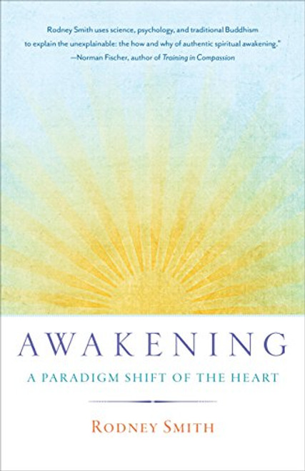 Awakening: A Paradigm Shift of the Heart