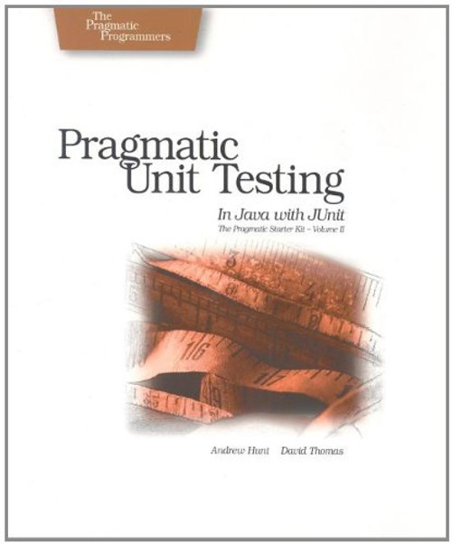Pragmatic Unit Testing in Java with JUnit
