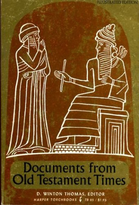 Documents from Old Testament Times (Torchbooks)