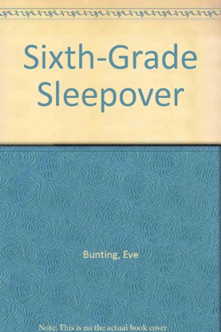 Sixth-grade Sleepover