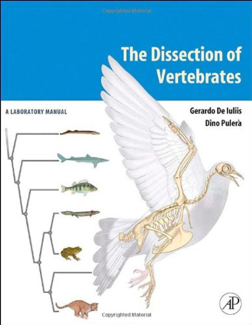 The Dissection of Vertebrates: A Laboratory Manual