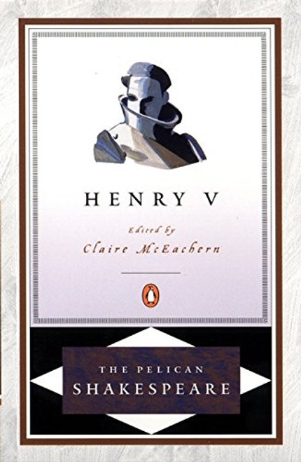Henry V (Pelican Shakespeare) Henry V (Pelican Shakespeare)