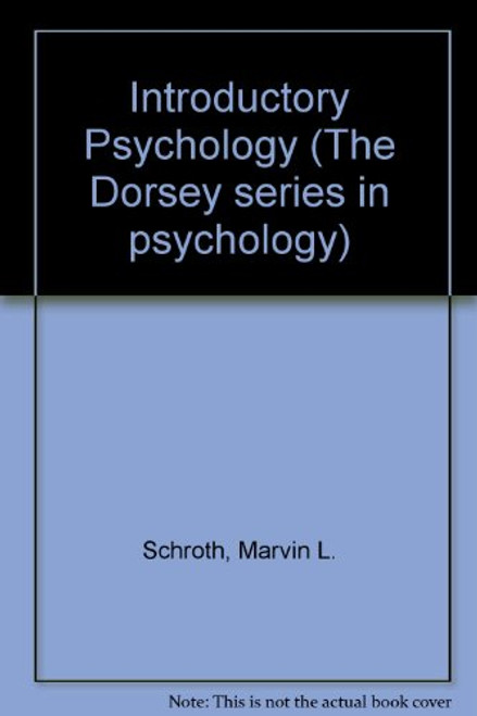 Introductory psychology (The Dorsey series in psychology)
