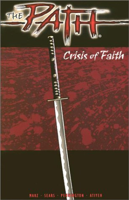 1: The Path : Crisis of Faith