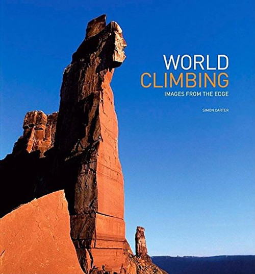 World Climbing: Images from the Edge World Climbing: Images from the Edge