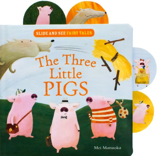 Three Little Pigs (Slide and See Fairy Tales)