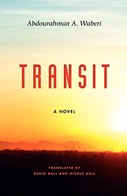 Transit: A Novel (Global African Voices)