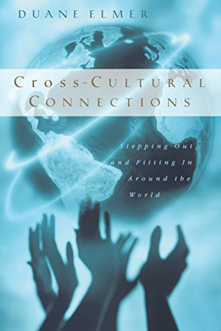 Cross-Cultural Connections: Stepping Out and Fitting In Around the World Cross-Cultural Connections: Stepping Out and Fitting In Around the World