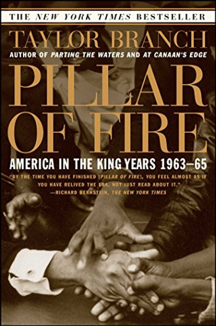 Pillar of Fire : America in the King Years 1963-65 Pillar of Fire : America in the King Years 1963-65