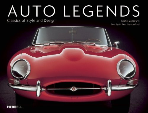 Auto Legends: Classics of Style and Design (Auto Legends Series)