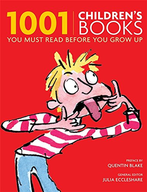 1001 Children's Books: You Must Read Before You Grow Up