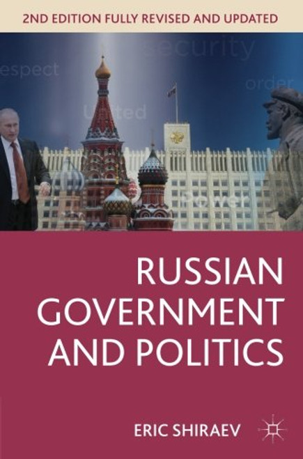 Russian Government and Politics (Comparative Government and Politics) Russian Government and Politics (Comparative Government and Politics)