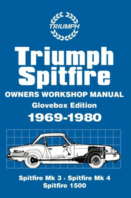 Triumph Spitfire Glove Box 1969-80 Workshop Manual (Practical Classics & Car Restorer)