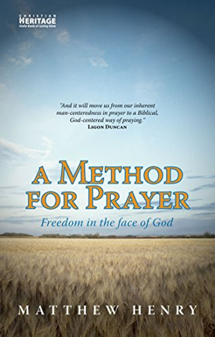 A Method for Prayer: Freedom in the Face of God