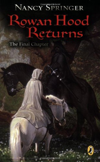 Rowan Hood Returns: The Final Chapter