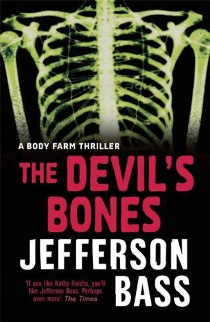The Devil's Bones: A Body Farm Thriller (The Body Farm)