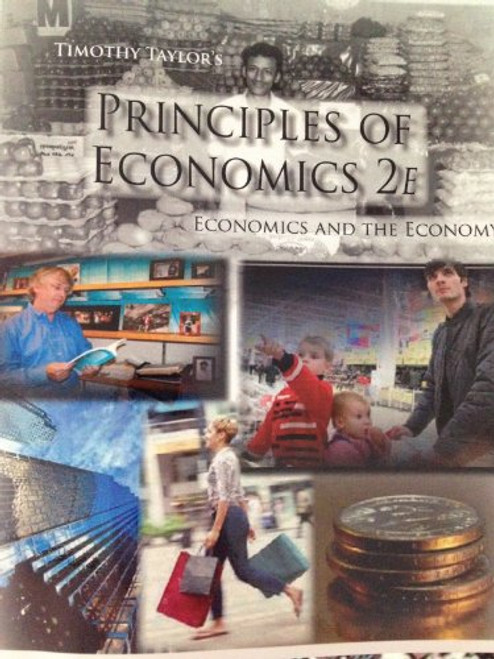 Principles of Economics: Economics and the Economy, 2nd Edition