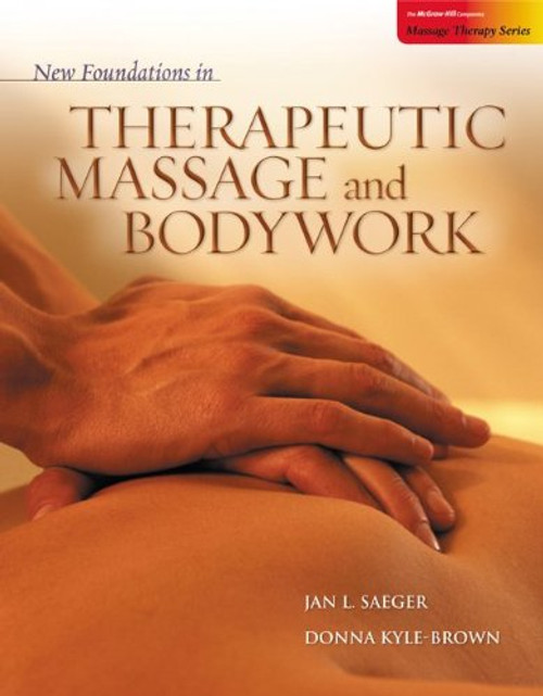 New Foundations in Therapeutic Massage and Bodywork