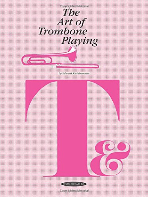 The Art of Trombone Playing
