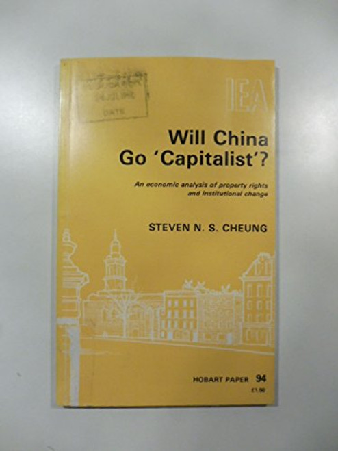 Will China Go Capitalist? (Hobart Papers)
