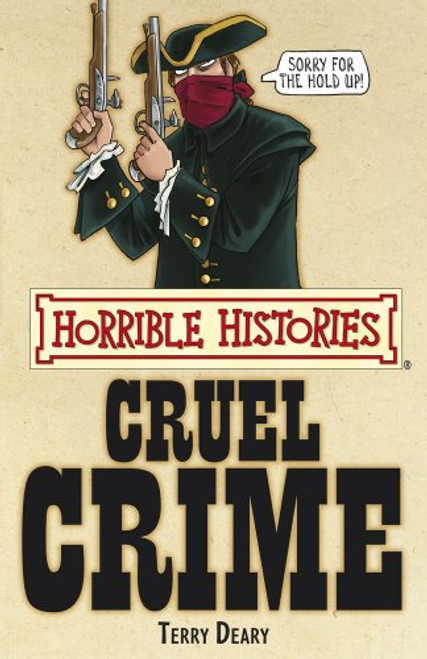 Cruel Crime (Horrible Histories)