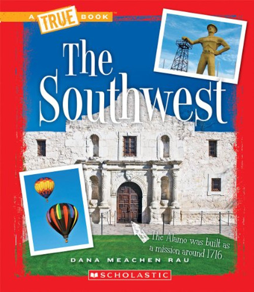 The Southwest (A True Book)