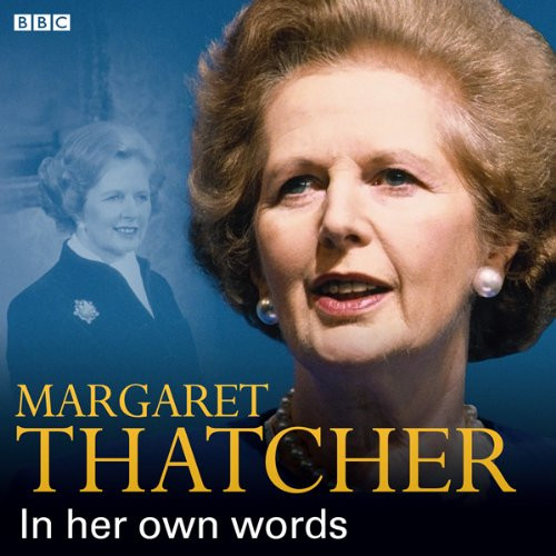 Margaret Thatcher In Her Own Words (In Their Own Words)