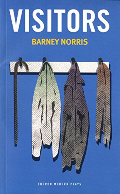 Visitors (Oberon Modern Plays)