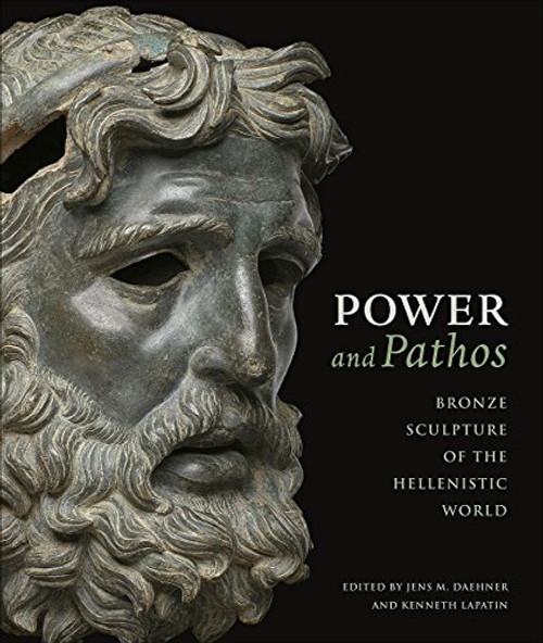 Power and Pathos: Bronze Sculpture of the Hellenistic World