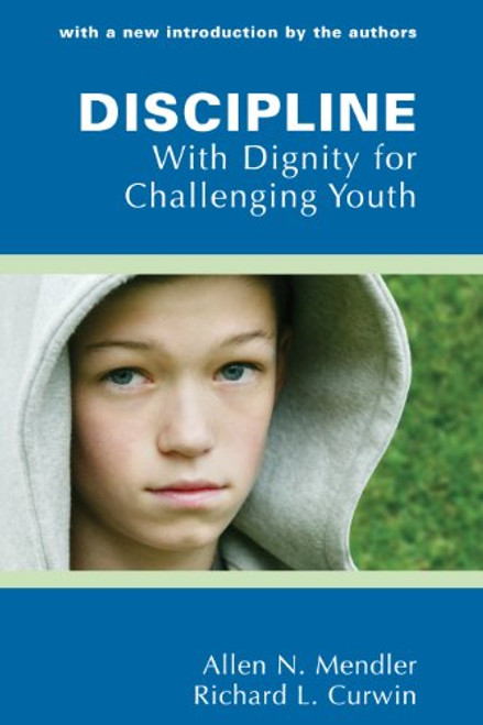 Discipline with Dignity for Challenging Youth