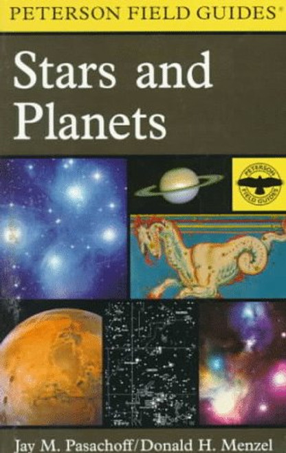 Peterson Field Guide to Stars and Planets: Third Edition (Peterson Field Guide Series) Peterson Field Guide to Stars and Planets: Third Edition (Peterson Field Guide Series)