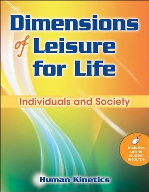 Dimensions of Leisure for Life: Individuals and Society