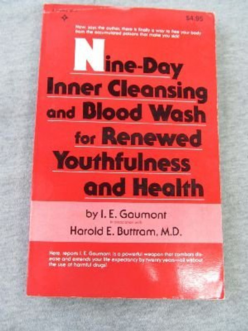 Nine-Day Inner Cleansing and Blood Wash for Renewed Youthfulness and Health