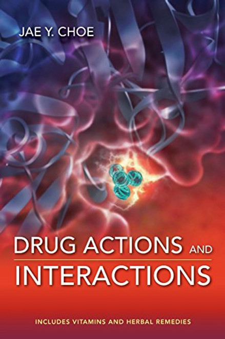 Drug Actions and Interactions