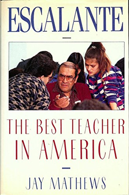 Escalante: The Best Teacher in America