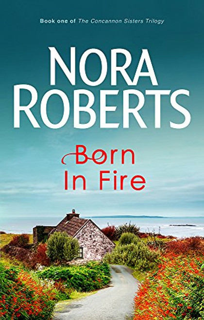 Born In Fire (Book One Of The Born In Trilogy)