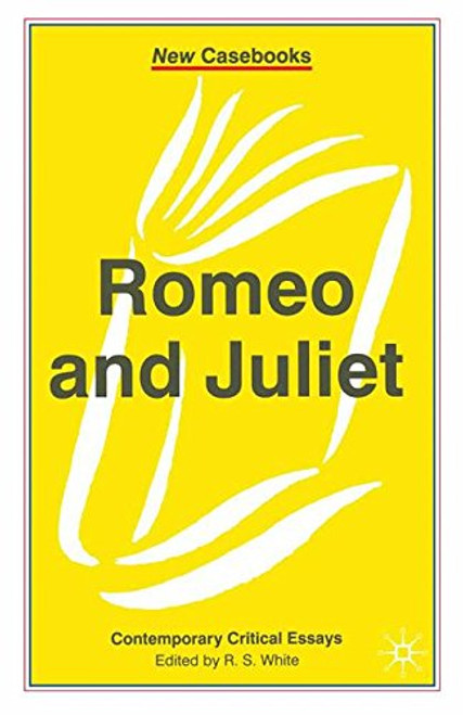 Romeo and Juliet (New Casebooks)