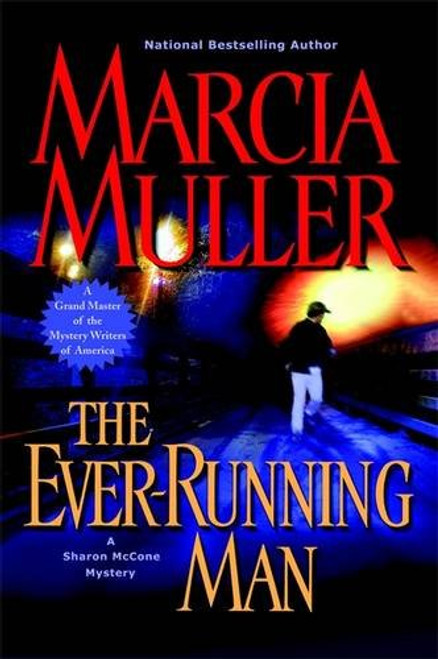 The Ever-Running Man (Sharon McCone Mysteries)