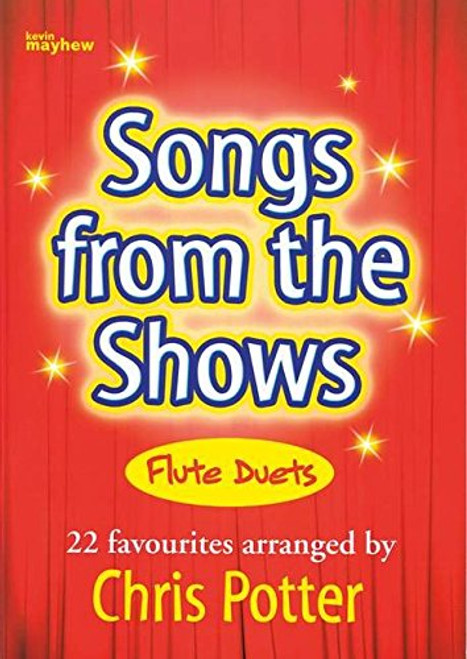 Songs from the Shows Flute Duets Songs from the Shows Flute Duets
