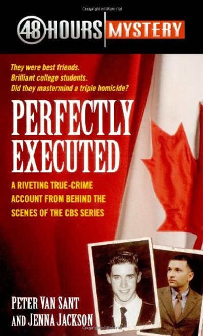 Perfectly Executed (48 Hours Mystery) Perfectly Executed (48 Hours Mystery)