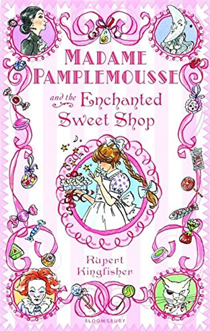 Madame Pamplemousse and the Enchanted Sweet Shop