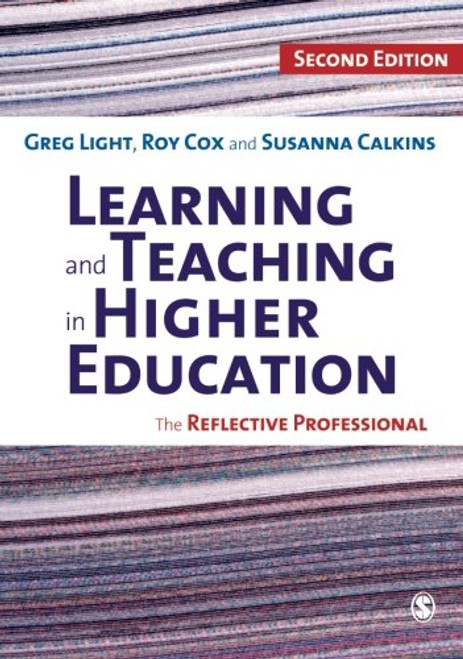 Learning and Teaching in Higher Education: The Reflective Professional