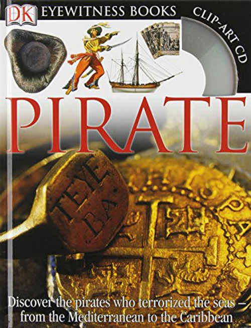 Pirate (DK Eyewitness Books) Pirate (DK Eyewitness Books)