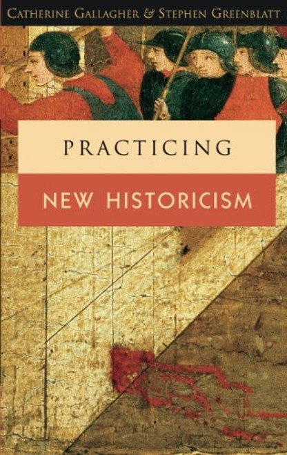 Practicing New Historicism