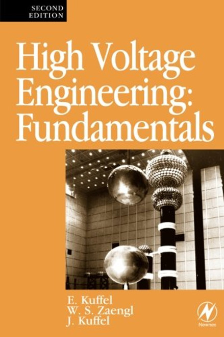 High Voltage Engineering Fundamentals, Second Edition