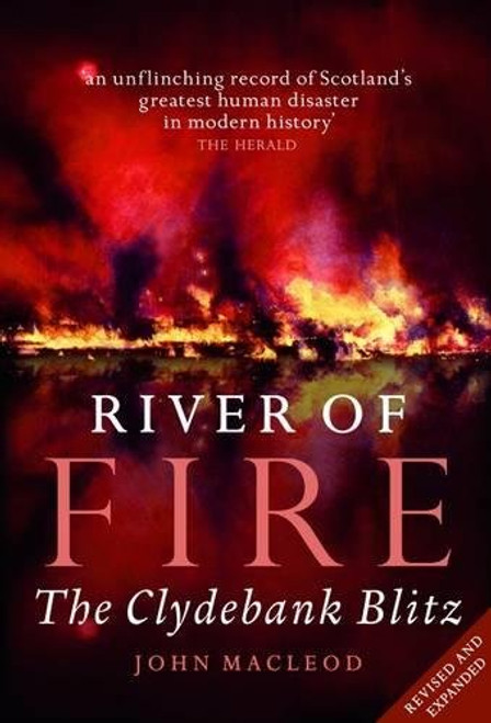 River of Fire: The Clydebank Blitz