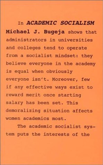 Academic Socialism: Merit and Morale in Higher Education