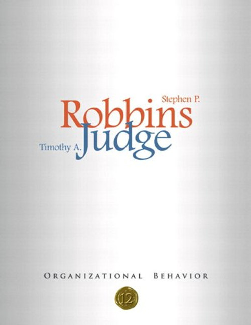 Organizational Behavior, 12th Edition (Book & CD-ROM) Organizational Behavior, 12th Edition (Book & CD-ROM)